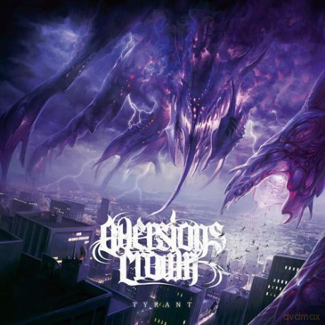Aversions Crown: Tyrant [CD]