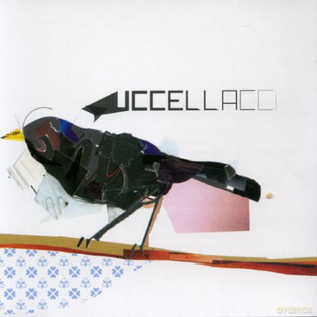Uccellacci: Uccellacci -11tr- [CD]