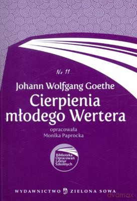 Biblioteka Opracowań Nr 11: Cierpienia Młodego Wertera [KSIĄŻKA]
