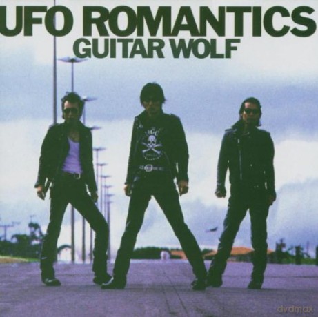 Guitar Wolf: Ufo Romantics [CD]