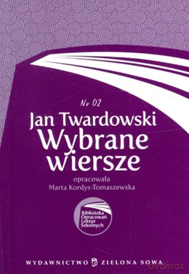 Biblioteka Opracowań Nr 2: Twardowski Wybrane Wiersze [KSIĄŻKA]