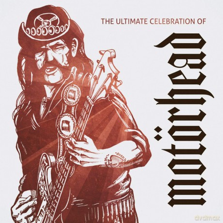 Ultimate Celebration Of Motorhead, [CD]