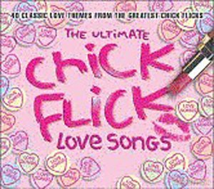 Ultimate Chick Flick Love [2CD]