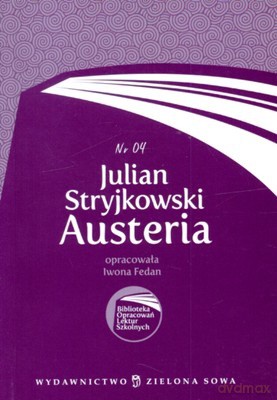 Biblioteka Opracowań Nr 4: Austeria [KSIĄŻKA]