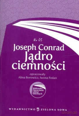 Biblioteka Opracowań Nr 5: Jądro Ciemności [KSIĄŻKA]