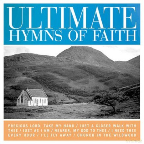 Ultimate Hits: Hymns of Faith [CD]