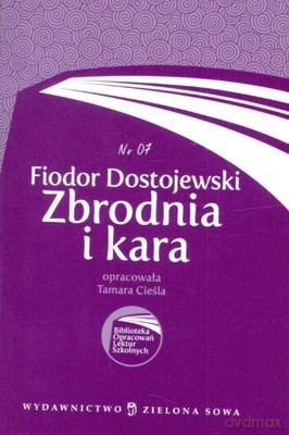 Biblioteka Opracowań Nr 7: Zbrodnia I Kara [KSIĄŻKA]