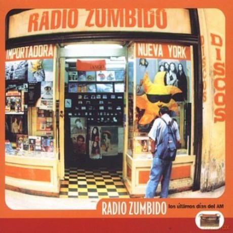 Radio Zumbido: Ultimos Dias Del Am [CD]