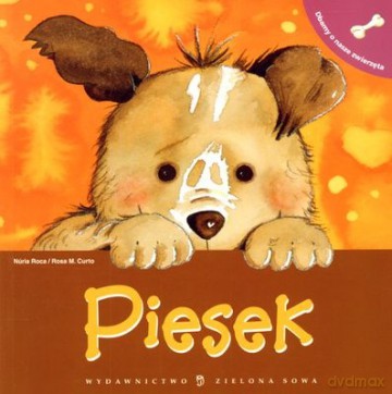 Dbamy O Nasze Zwierzęta: Piesek [KSIĄŻKA]