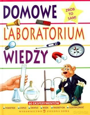 Domowe Laboratorium Wiedzy [KSIĄŻKA]