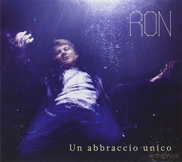 Ron: Un Abbraccio Unico [CD]