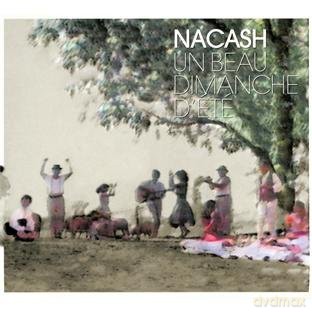 Nacash: Un Beau Dimanche D Ete [CD]