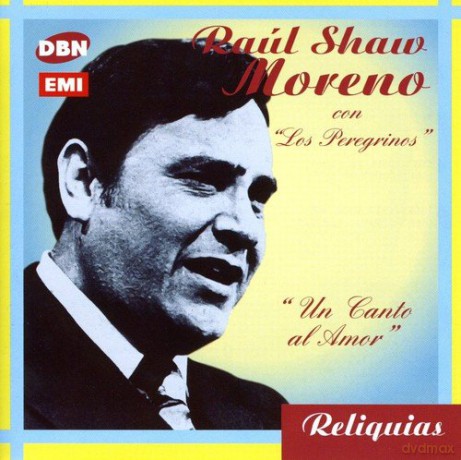 Moreno Raul Shaw: Un Canto Al Amor [CD]