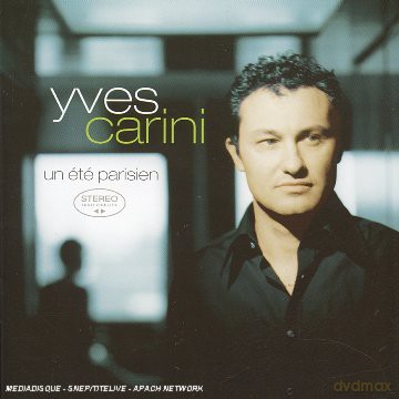 Yvers Carini: Un Ete Parisien [CD]