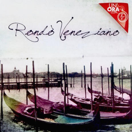 Rondo Veneziano: Un Ora Con [CD]