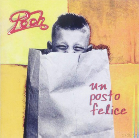 Pooh: Un Posto Felice [CD]