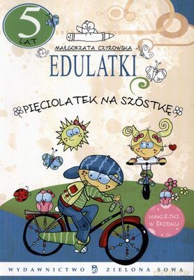 Edulatki: Pięciolatek Na Szóstkę [KSIĄŻKA]
