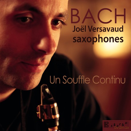 Joel Versavaud: Un Souffle Continu [CD]