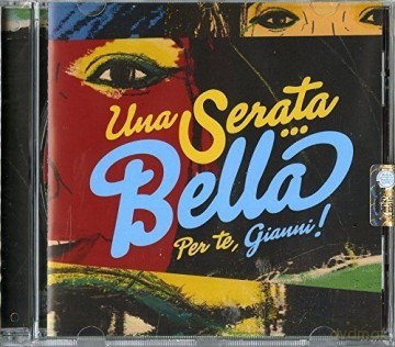 Una Serata Bella Per Te Gianni [CD]