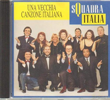 Squadra Italia: Una Vecchia Canzone Italiana [CD]