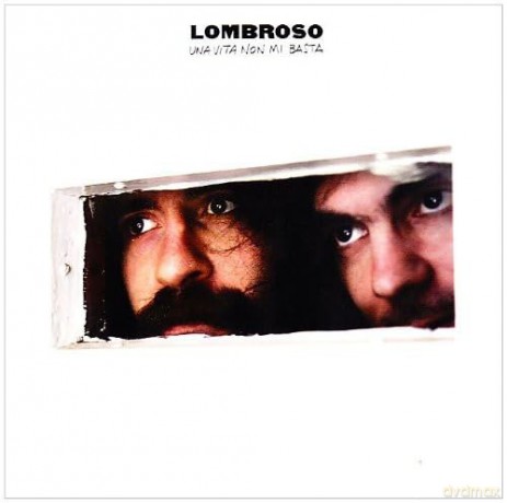 Lombroso: Una Vita Non Mi Basta [CD]