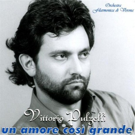 Vittorio Pulzelli: uN'amore Cosi' Grande [CD]