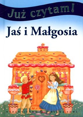 Już Czytam: Jaś I Małgosia [KSIĄŻKA]