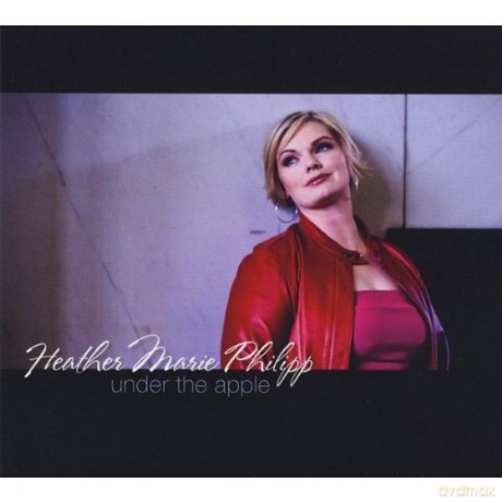 Heather Marie Philipp: Under The Apple [CD]