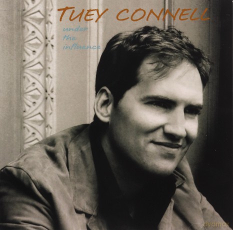 Tuey Connell: Under The Influence [CD]