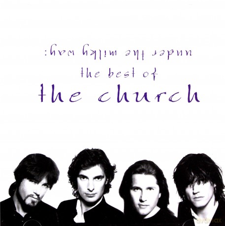 Church: Under the Milky Way:.. [CD]