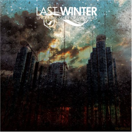 Last Winter: Under The Silver Of Machines [CD]