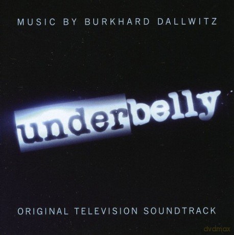 Burkhard Dallwitz: Underbelly: Original Television Soundtrack [CD]