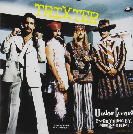 Trixter: Undercovers [CD]