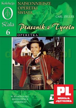 Kolekcja La Scala: Operetka 06 - Ptasznik z Tyrolu [DVD]