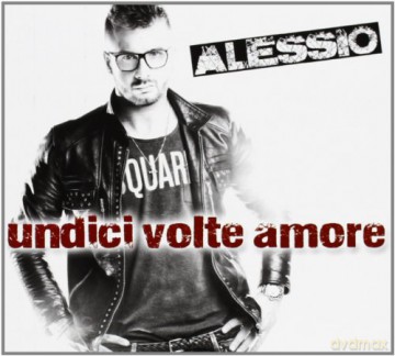 Alessio: Undici Volte Amore [CD]
