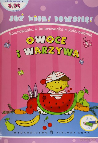Już Wiem! Potrafię! Owoce I Warzywa  [KSIĄŻKA]