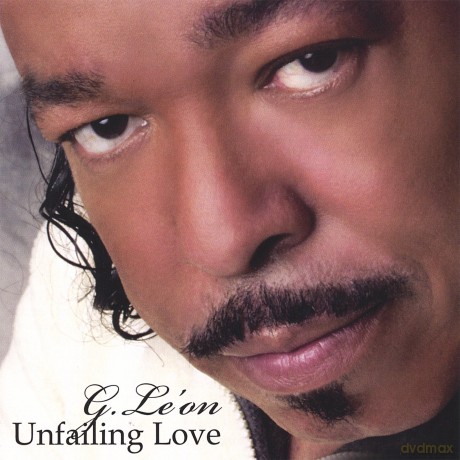 G.le'on: Unfailing Love [CD]
