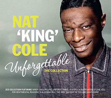 Nat King Cole: Unforgettable: The Collection [2CD]