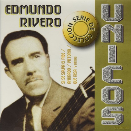 Edmundo Rivero: Unicos [CD]