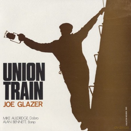 Joe Glazer: Union Train [CD]