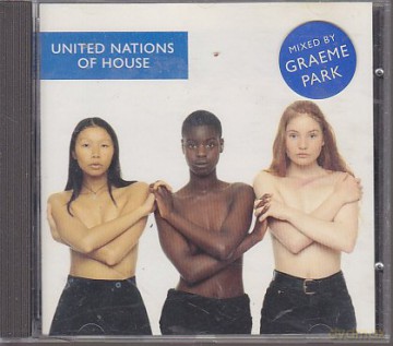 Graeme Park: United Nations Of House [CD]