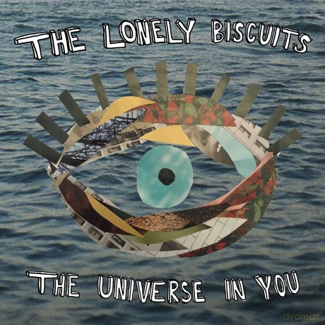 Lonely Biscuits: Universe In You [CD]