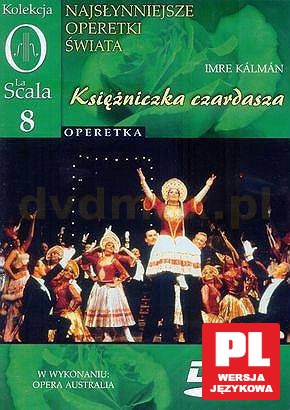 Kolekcja La Scala: Operetka 08 - Księżniczka Czardasza  [DVD]