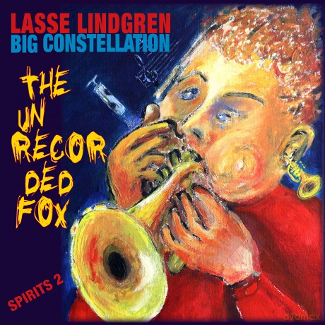 Lasse Lindgren: Unrecorded Fox [CD]