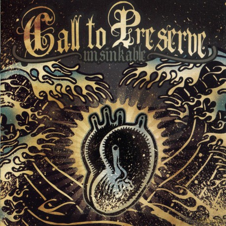 Call to Preserve: Unsinkable [CD]