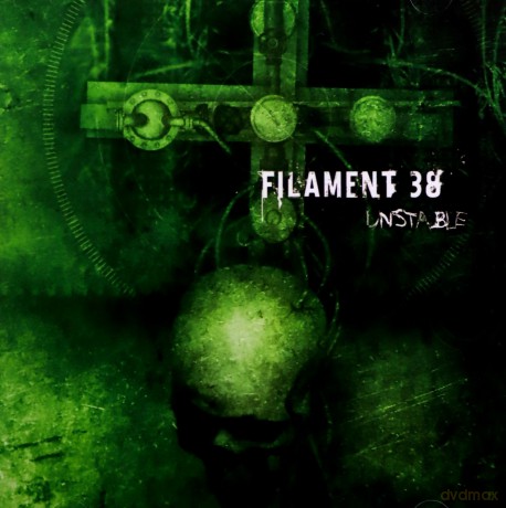 Filament 38: Unstable [CD]