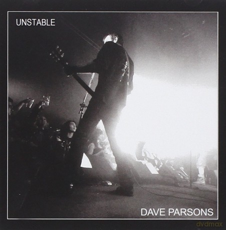 Dave Parsons: Unstable [CD]