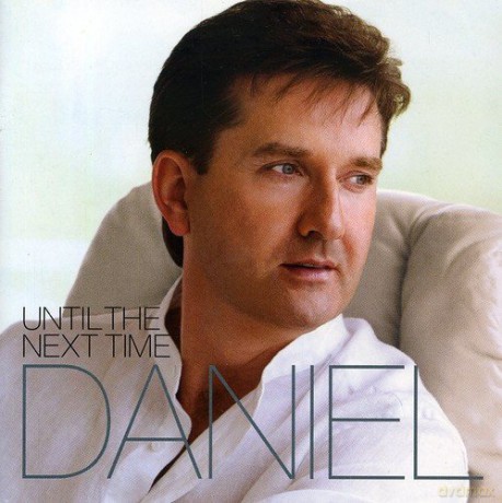 Daniel O'Donnell: Until the Next Time [CD]