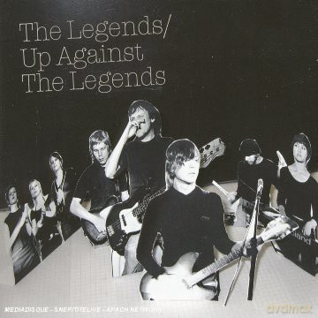 The Legends: Up Against the Legends [CD]