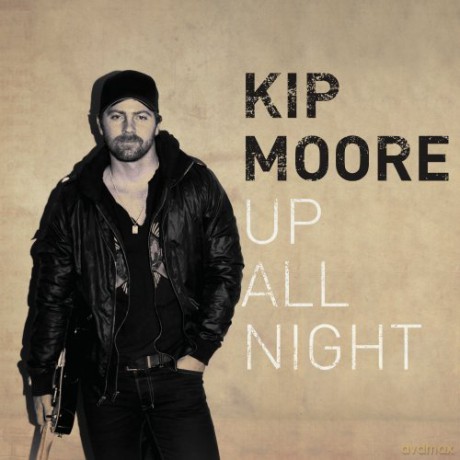 Kip Moore: Up All Night [CD]